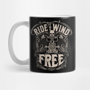 Ride the Wind, Forever Free Mug